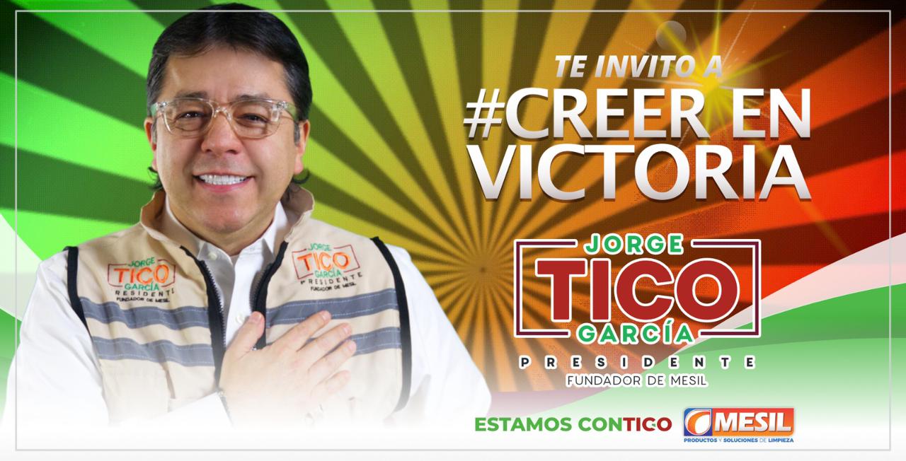 Jorge TICO García y MESIL invitan a CREER EN VICTORIA.