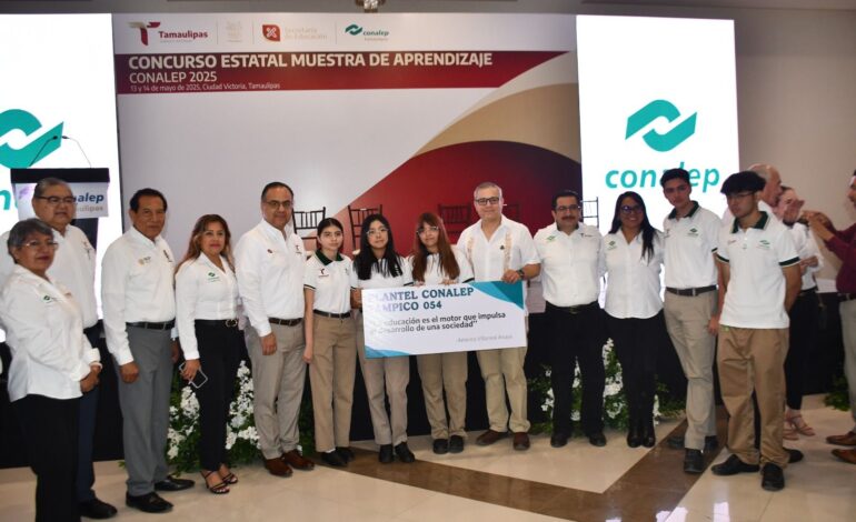 CONALEP Tamaulipas celebra el Concurso Estatal Muestras de Aprendizaje 2025