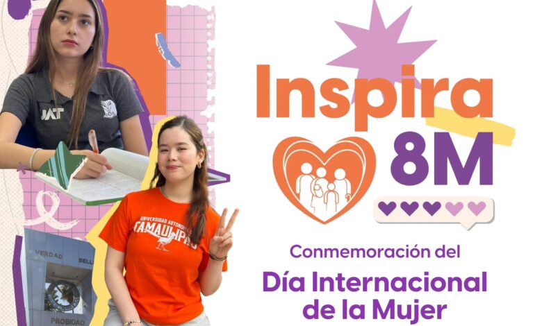 Llevará la UAT a sus campus la gira «Inspira 8M» por el Día de la Mujer